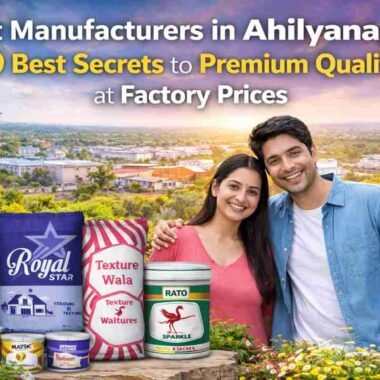 Paint Manufacturers in Ahilyanagar: 9 Best Secrets to Premium Quality at Factory Prices